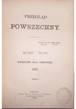 Przegląd Powszechny, tom XXII,1889r.