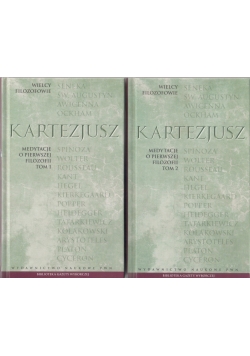 Kartezjusz medytacje o pierwszej filozofii tom 1 i 2