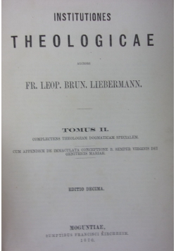 Institutiones Theologicae,1870r.