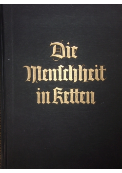 Die Menschheit in Ketten