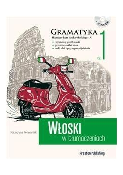 Włoski w tłumaczeniach. Gramatyka 1