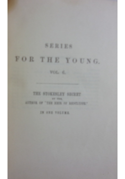 Series the young vol. 6 , The Stokesley secret, 1862 r.