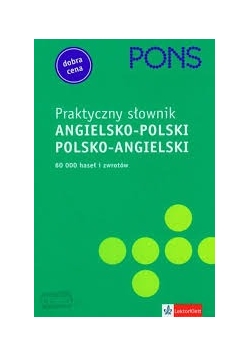Praktyczny słownik angielsko - polski, polsko - angielski