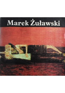 Marek Żuławski malarstwo grafika