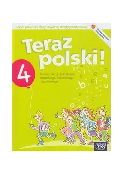 Teraz polski 4 Podręcznik do kształcenia literackiego kulturowego i językowego