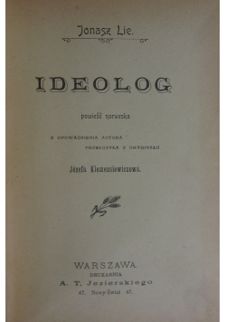 Ideolog, 1900 r.