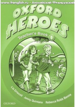Oxford Heroes Teacher's Book 1