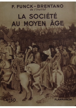 La Societe Au Moyen Age