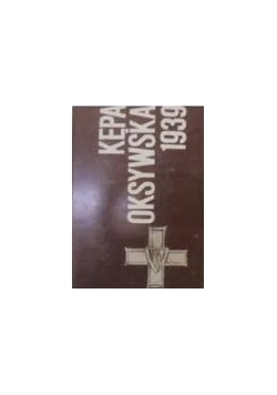 Kępa oksywska 1939. Relacje uczestników walk lądowych