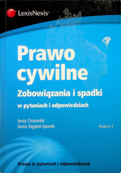 Prawo cywilne Zobowiązania i spadki w pytaniach i odpowiedziach