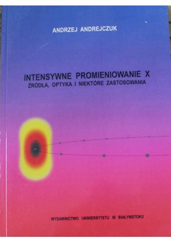 Intensywne promieniowanie x