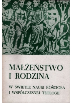 Małżeństwo i rodzina