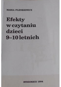 Efekty w czytaniu dzieci 9-10 letnich