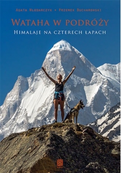 Wataha w podróży Himalaje na czterech łapach
