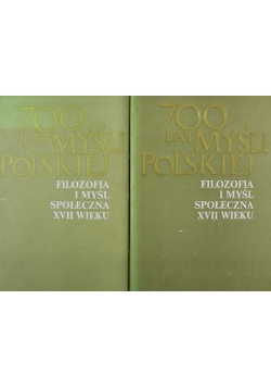 700 lat myśli polskiej  filozofia i myśl społeczna XVII wieku Część 1 i 2