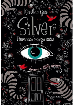 Silver Pierwsza księga snów