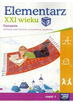 Elementarz XXI wieku kl.3 Ćwiczenia cz.1 w.2016 NE