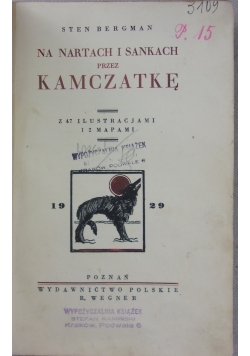 Na nartach i sankach przez Kamczatkę, 1929 r.