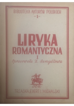 Liryka romantyczna część I, 1947 r.