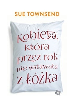 Kobieta, która przez rok nie wstawała z łóżka, nowa