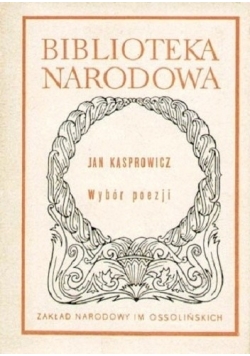 Wybór poezji Kasprowicz