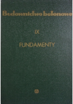 Budownictwo betonowe, tom IX