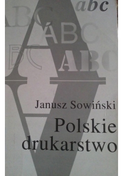 Polskie drukarstwo + autograf Sowiński