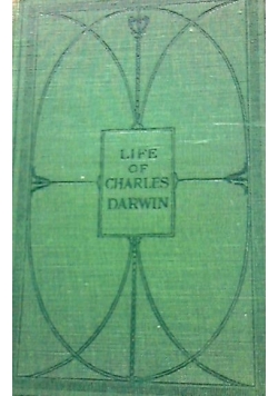Life of Charles Darwin, 1902 r.