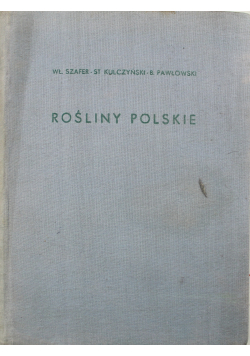 Rośliny Polskie tom 1