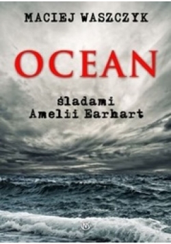 Ocean Śladami Amelii Earhart