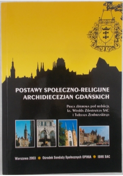 Postawy społeczno - religijne archidiecezjan gdańskich.
