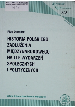Historia polskiego zadłużenia międzynarodowego na tle wydarzeń społecznych i politycznych