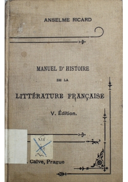 Manuel D Histire de la Litterature Francaise 1898 r.