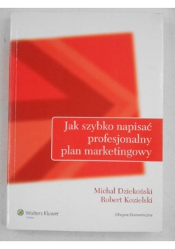 Jak szybko napisać profesjonalny plan marketingowy + CD