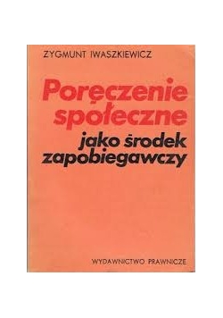 Poręczenie społeczne jako środek zapobiegawczy