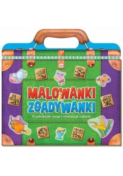 Malowanki i zgadywanki. Przedszkolak rysuje..