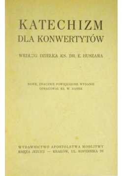 Katechizm dla konwertytów, 1939 r.