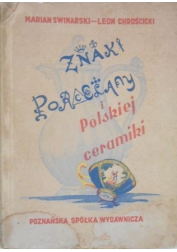 Znaki porcelany i Polskiej Ceramiki ,1949r.