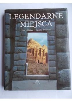 Harpur J., Westwood J.  - Legendarne miejsca