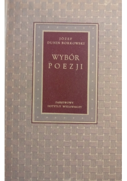 Wybór Poezji Józef Dunin Borkowski, 1950 r.