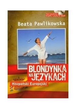 Blondynka na językach: Hiszpański Europejski + CD mp3