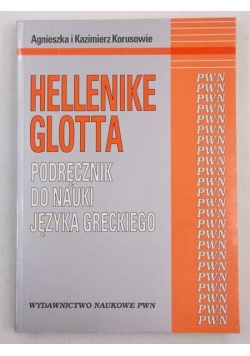 Hellenike glotta. Podręcznik do nauki języka greckiego