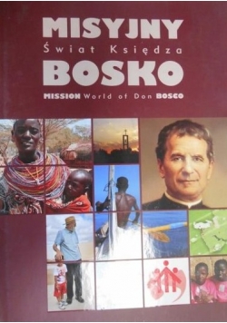 Misyjny świat księdza Bosko