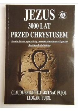 Jezus 3000 lat przed Chrystusem