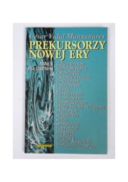Prekursorzy nowej ery