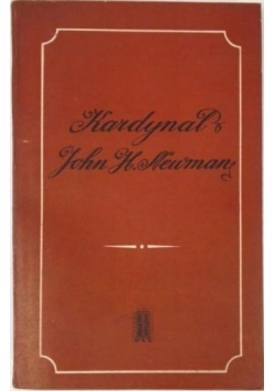 Kardynał John Henry Newman: 1801-1890