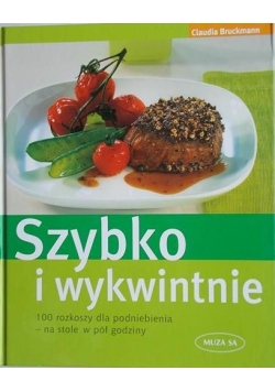 Szybko i wykwintnie