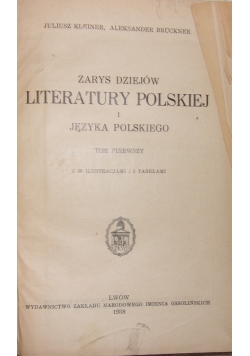 Zarys dziejów literatury polskiej, 1938 r.