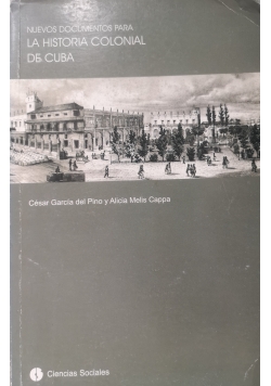 La historia colonial de Cuba