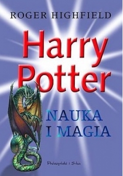 Harry Potter  Nauka i magia